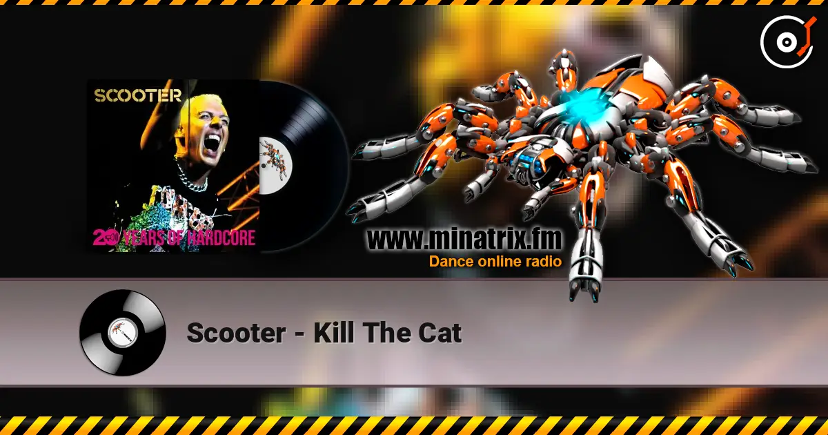 Scooter - Kill The Cat слухати онлайн у високій якості | Minatrix.FM