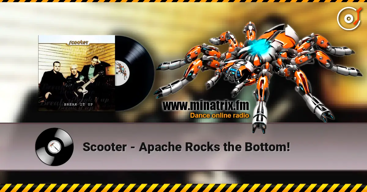 Scooter - Apache Rocks the Bottom! слухати онлайн у високій якості | Minatrix.FM