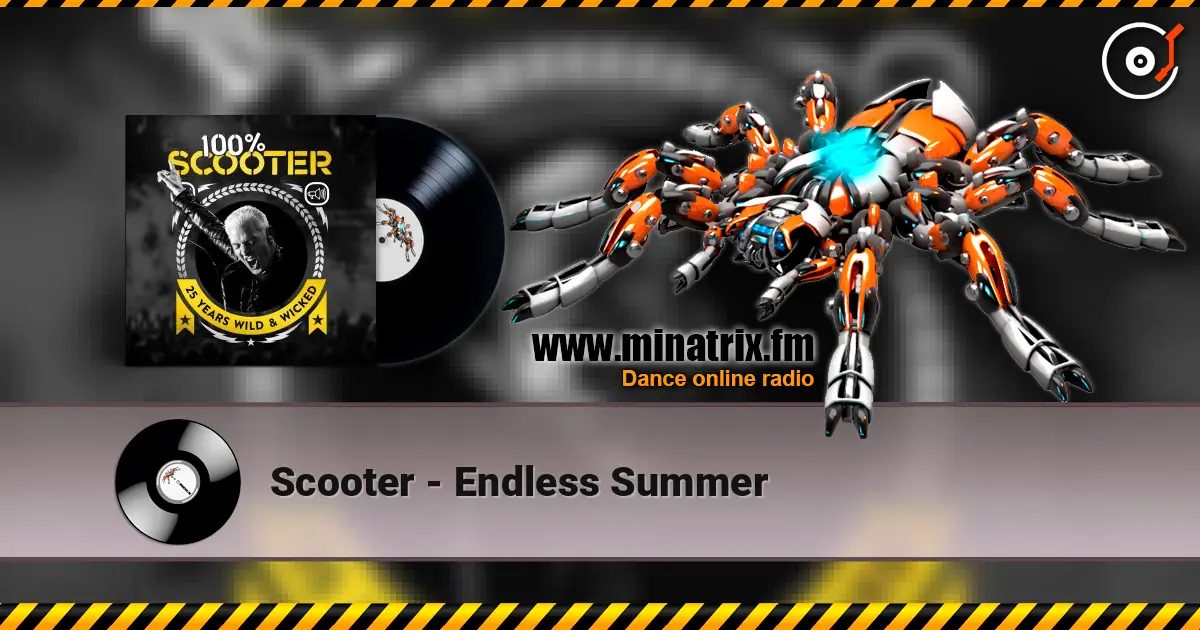 Scooter - Endless Summer слухати онлайн у високій якості | Minatrix.FM