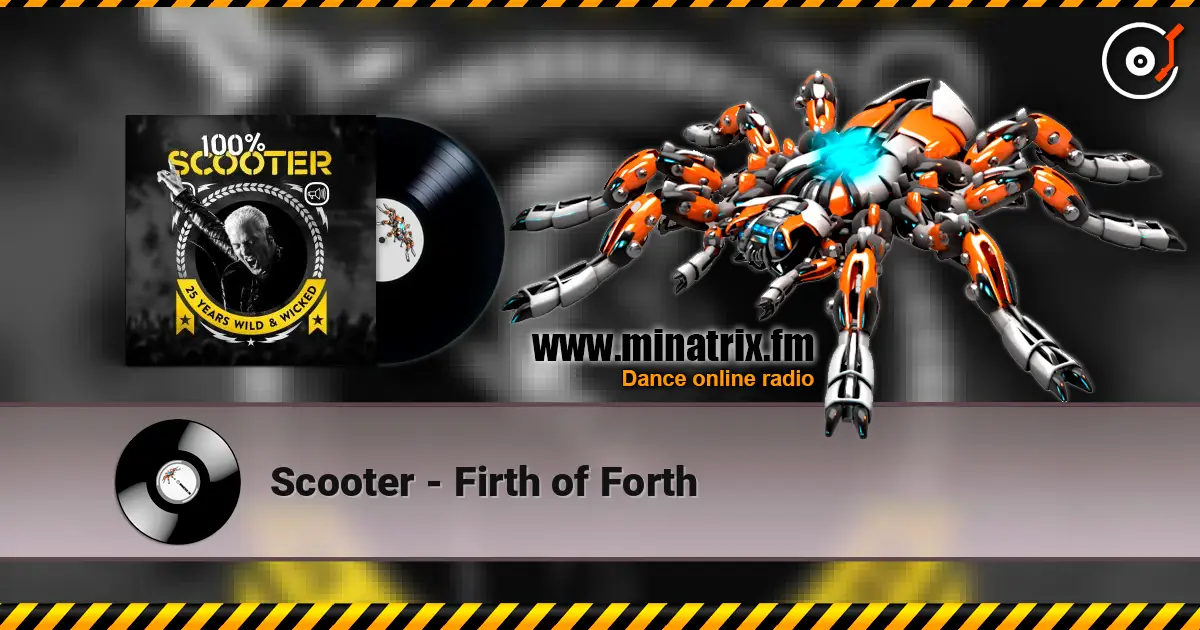 Scooter - Firth of Forth слухати онлайн у високій якості | Minatrix.FM