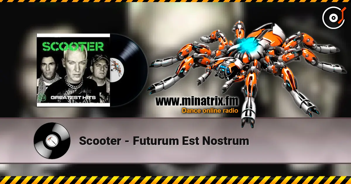 Scooter - Futurum Est Nostrum слухати онлайн у високій якості | Minatrix.FM