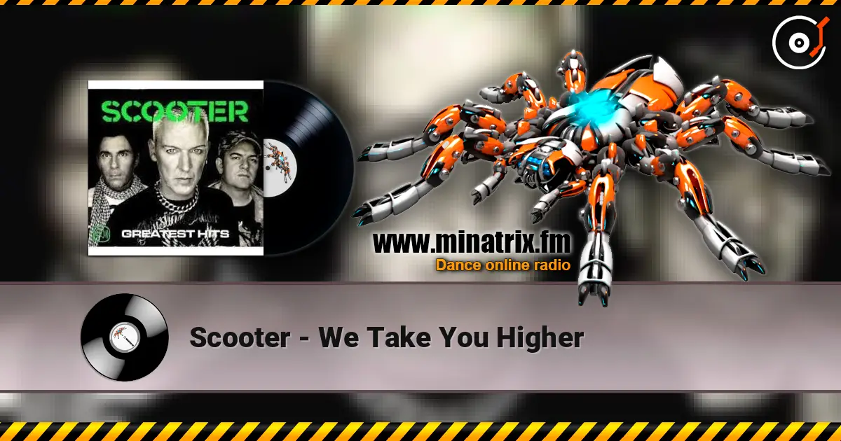 Scooter - We Take You Higher слухати онлайн у високій якості | Minatrix.FM