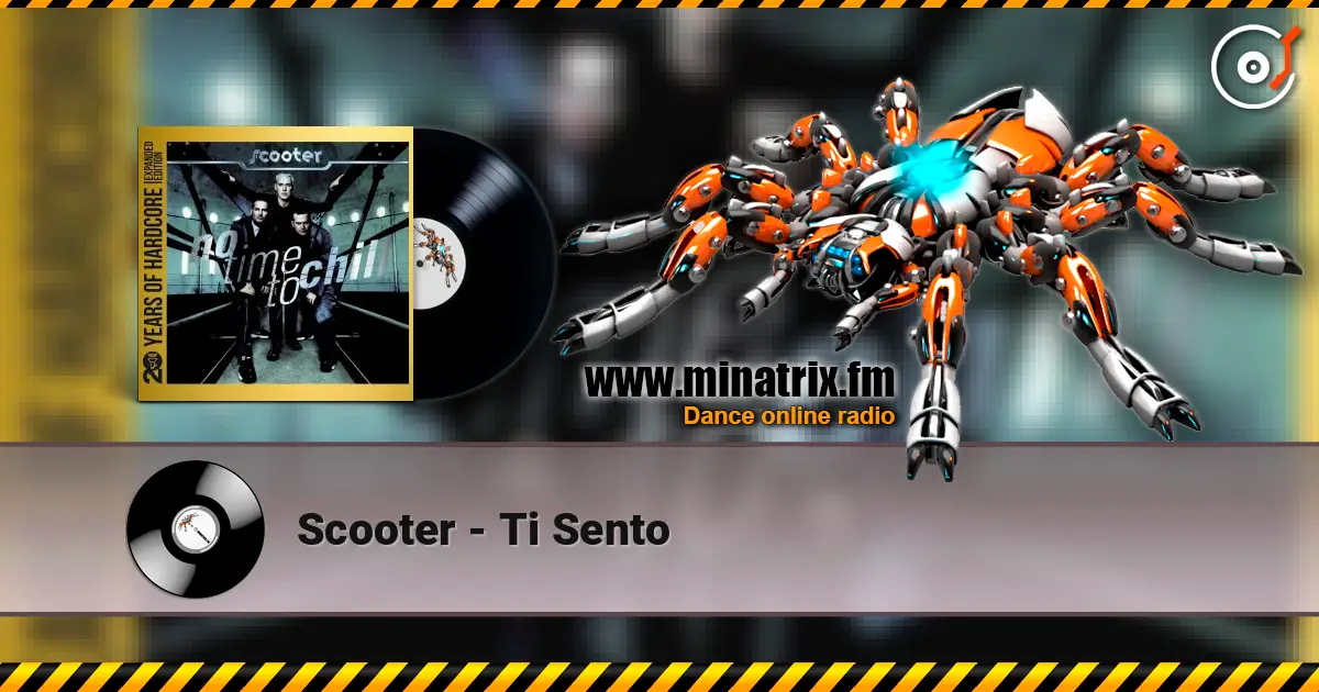 Scooter - Ti Sento слухати онлайн у високій якості | Minatrix.FM