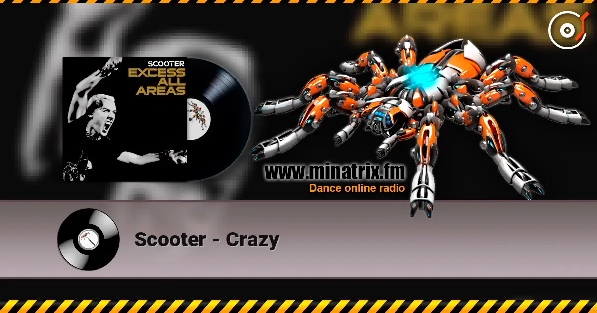 Scooter - Crazy слухати онлайн у високій якості | Minatrix.FM
