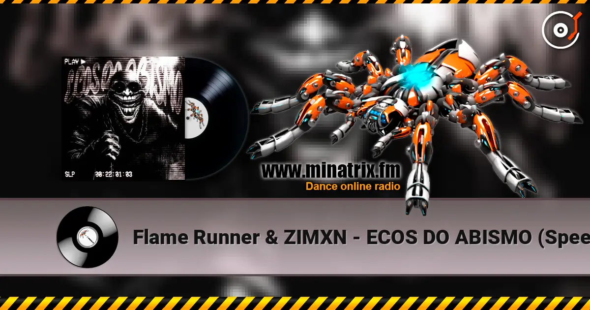 Flame Runner & ZIMXN - ECOS DO ABISMO (Speed Up) listen online in high quality | Minatrix.FM