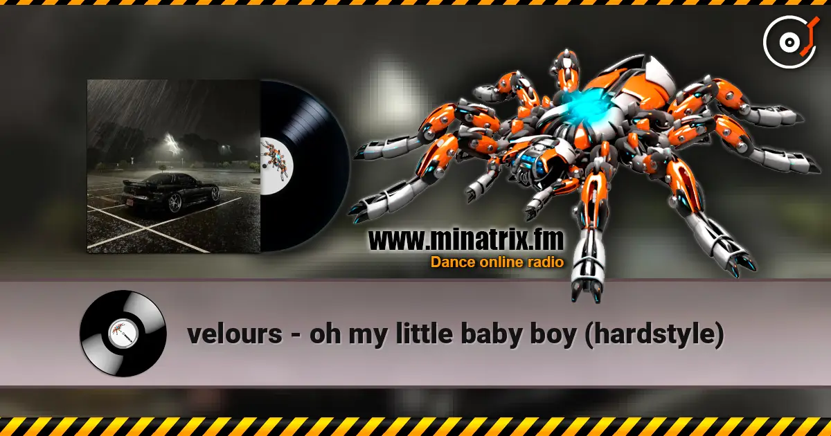 velours - oh my little baby boy (hardstyle) слухати онлайн у високій якості | Minatrix.FM