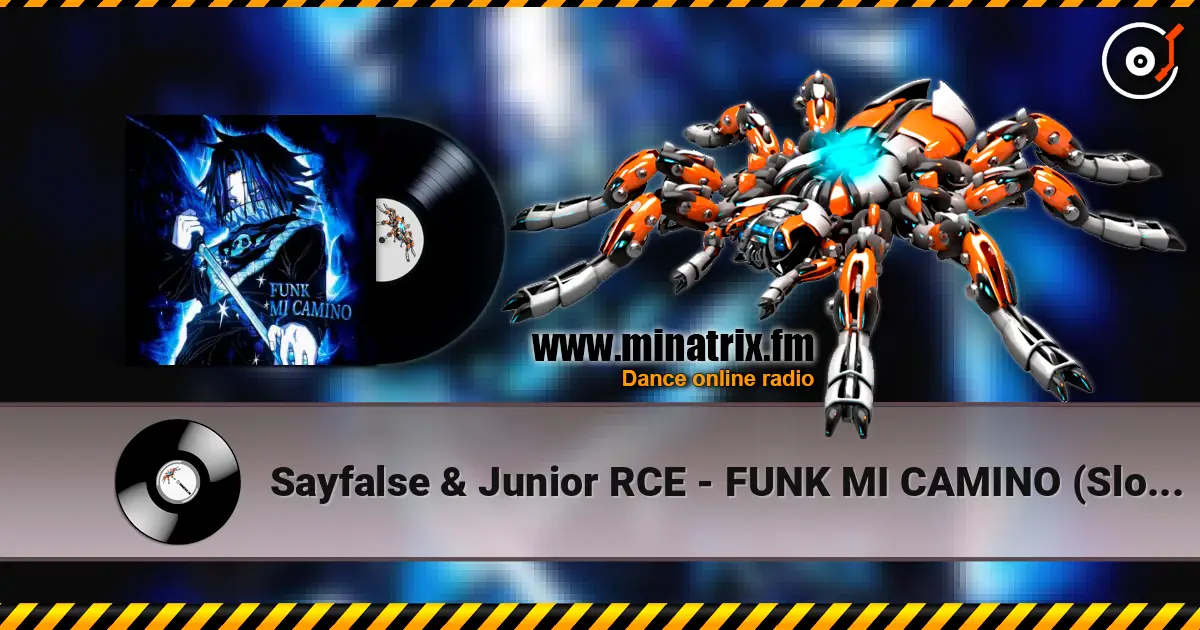 Sayfalse & Junior RCE - FUNK MI CAMINO (Slowed) listen online in high quality | Minatrix.FM