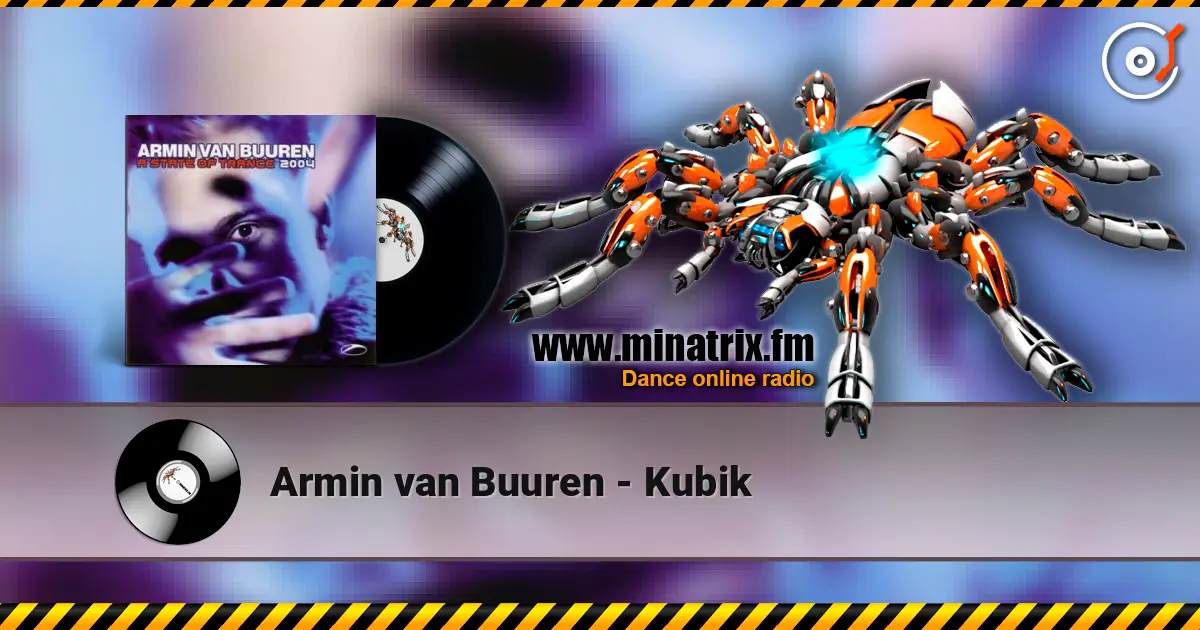 Armin van Buuren - Kubik слухати онлайн у високій якості | Minatrix.FM
