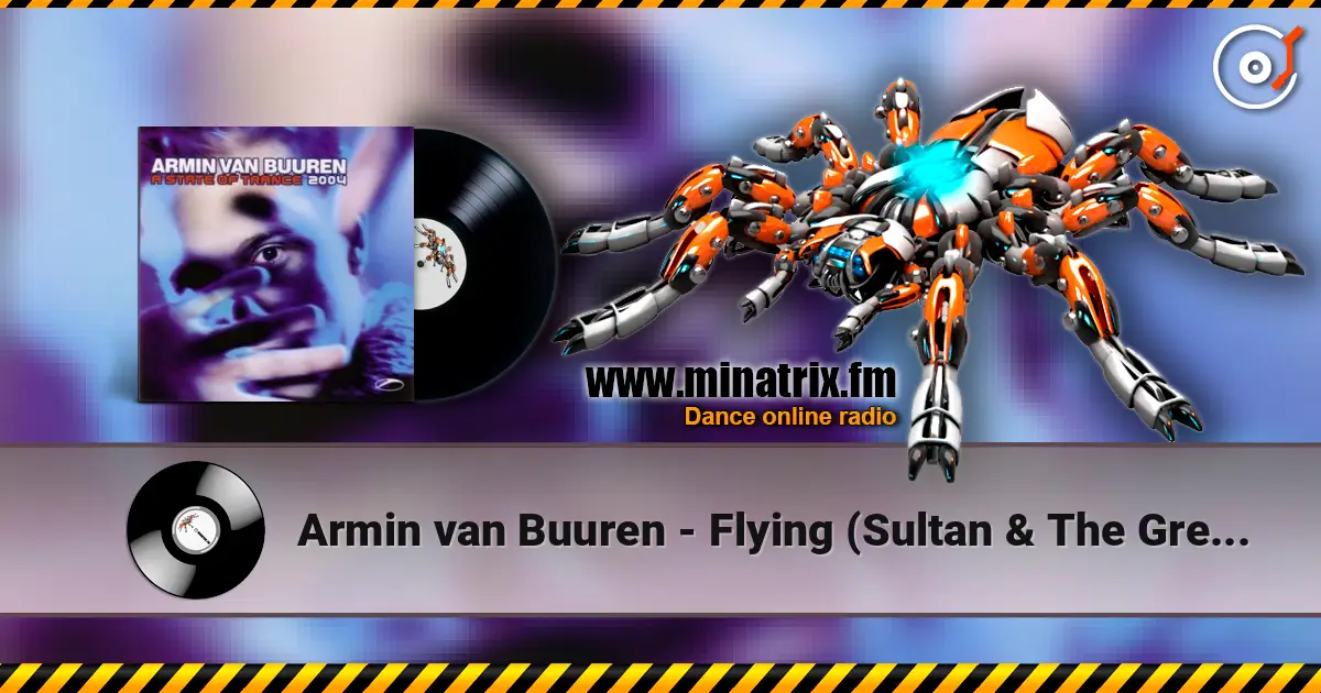Armin van Buuren - Flying (Sultan & The Greek Remix) слухати онлайн у високій якості | Minatrix.FM