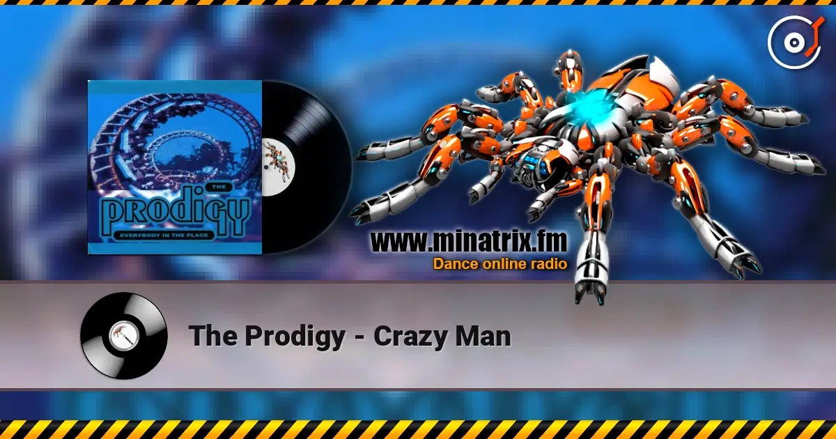 The Prodigy - Crazy Man слухати онлайн у високій якості | Minatrix.FM