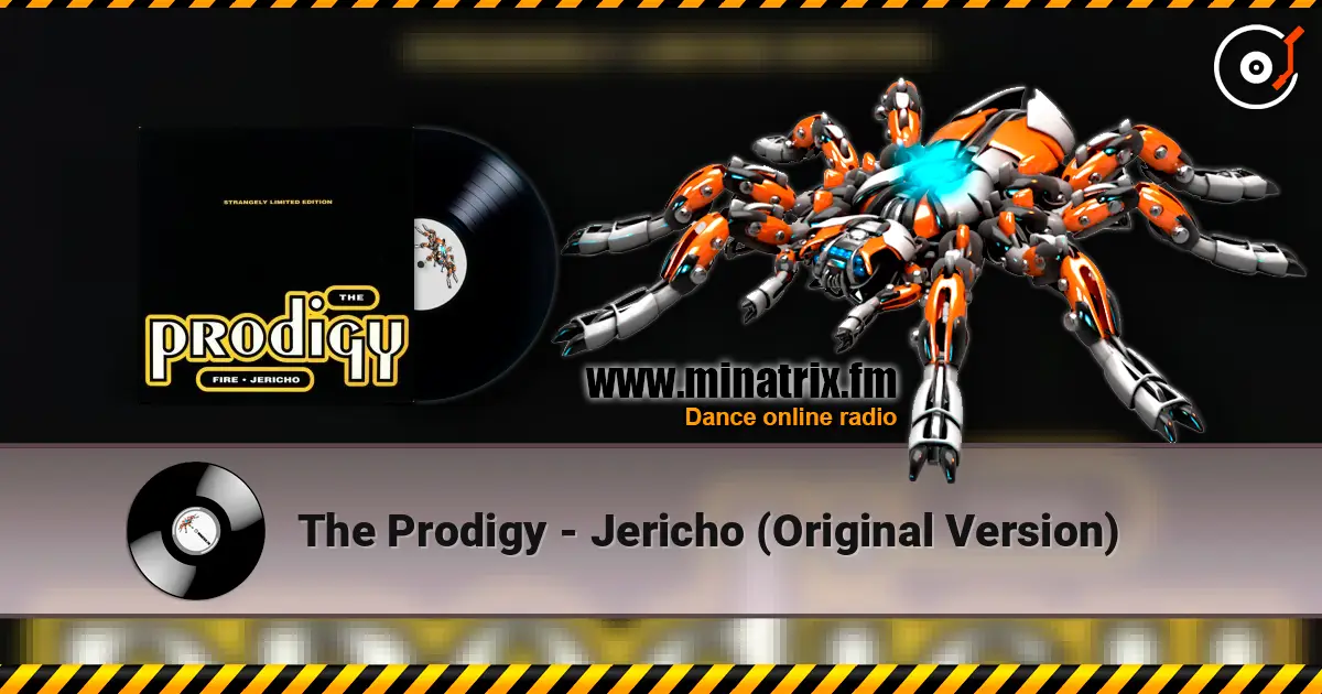 The Prodigy - Jericho (Original Version) слухати онлайн у високій якості | Minatrix.FM