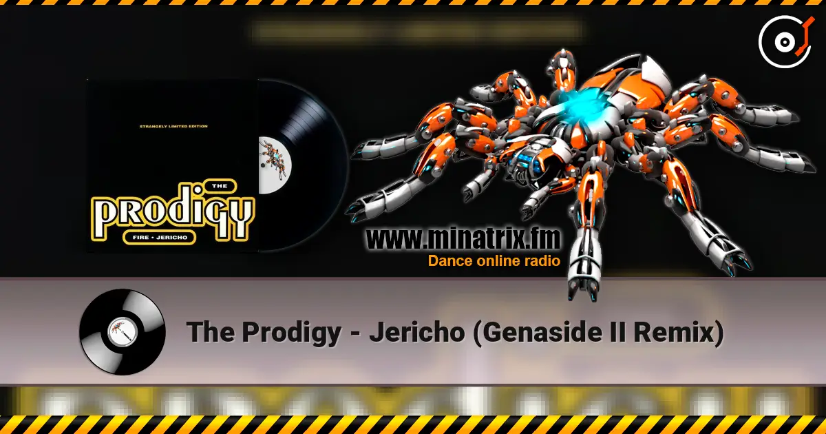 The Prodigy - Jericho (Genaside II Remix) слухати онлайн у високій якості | Minatrix.FM