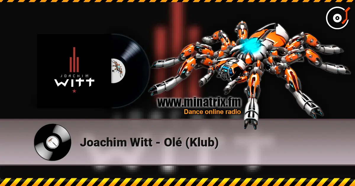Joachim Witt - Olé (Klub) listen online in high quality | Minatrix.FM