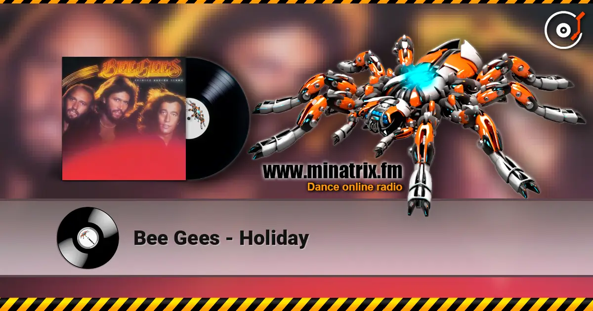 Bee Gees - Holiday слухати онлайн у високій якості | Minatrix.FM