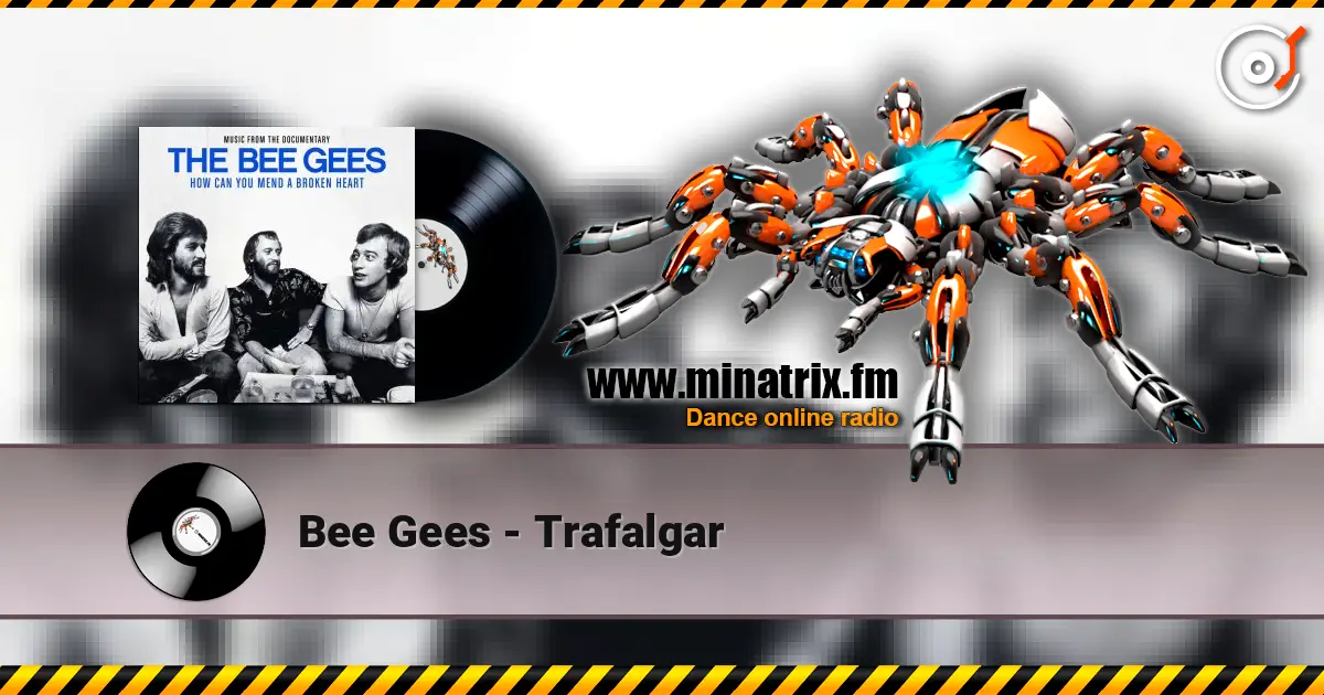 Bee Gees - Trafalgar слухати онлайн у високій якості | Minatrix.FM