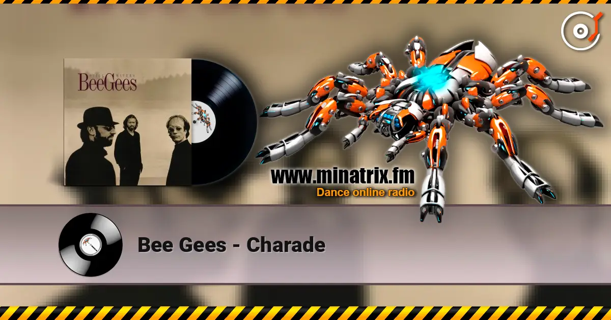 Bee Gees - Charade listen online in high quality | Minatrix.FM