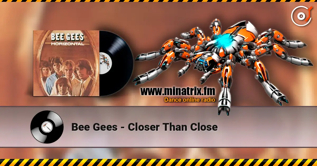 Bee Gees - Closer Than Close слухати онлайн у високій якості | Minatrix.FM