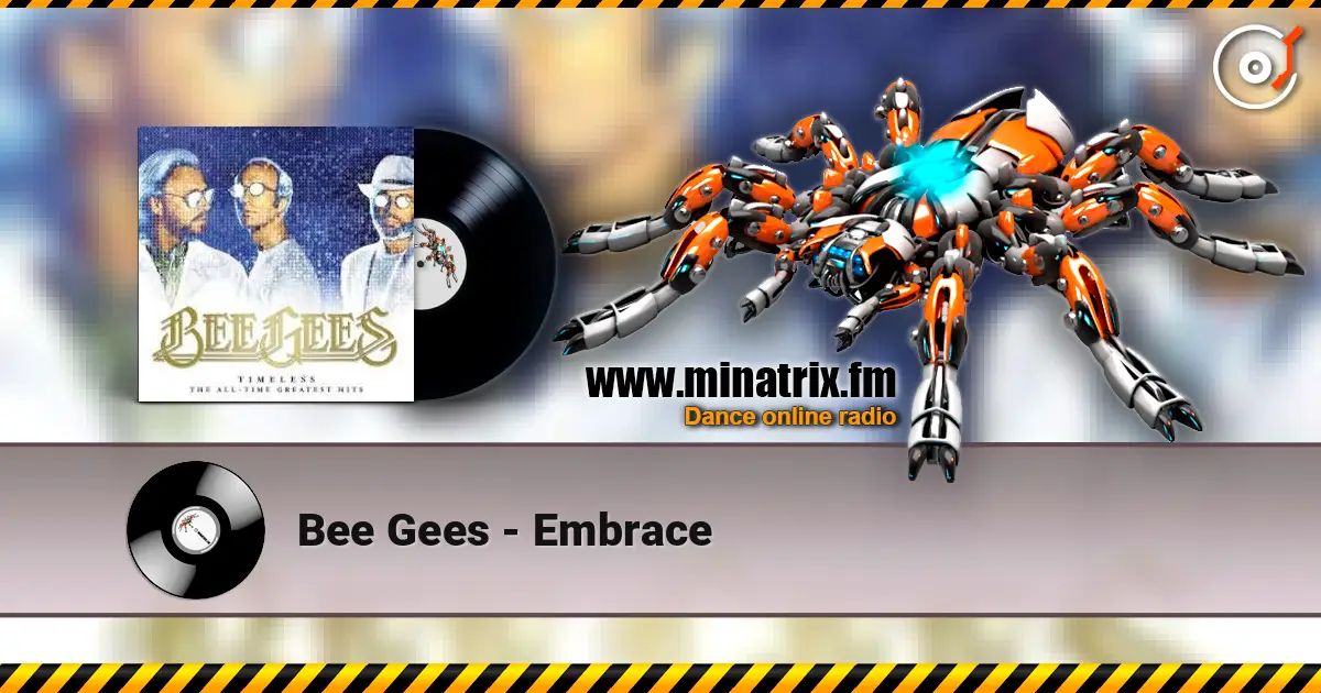 Bee Gees - Embrace слухати онлайн у високій якості | Minatrix.FM