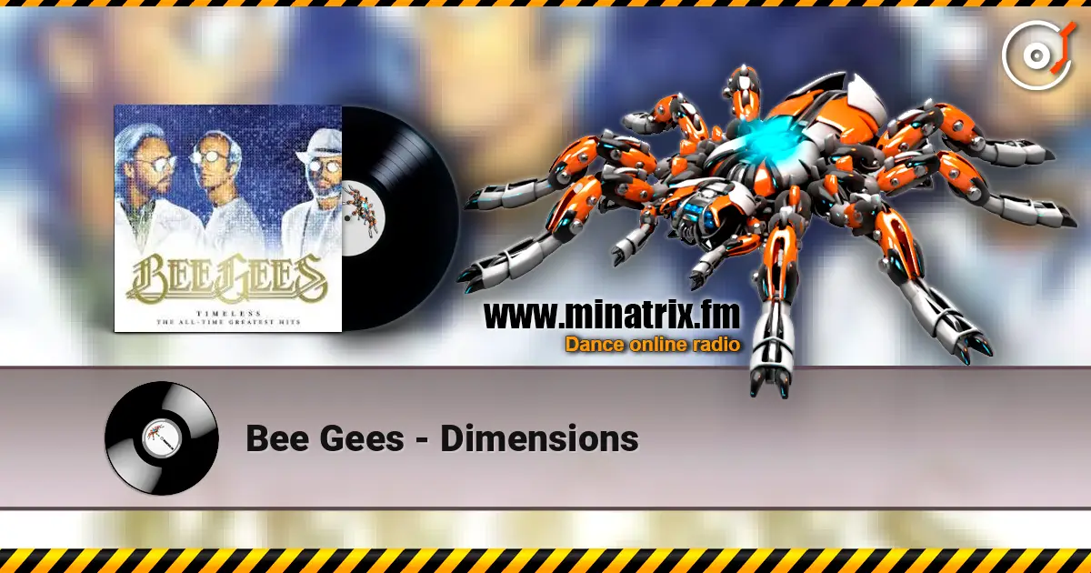 Bee Gees - Dimensions слухати онлайн у високій якості | Minatrix.FM