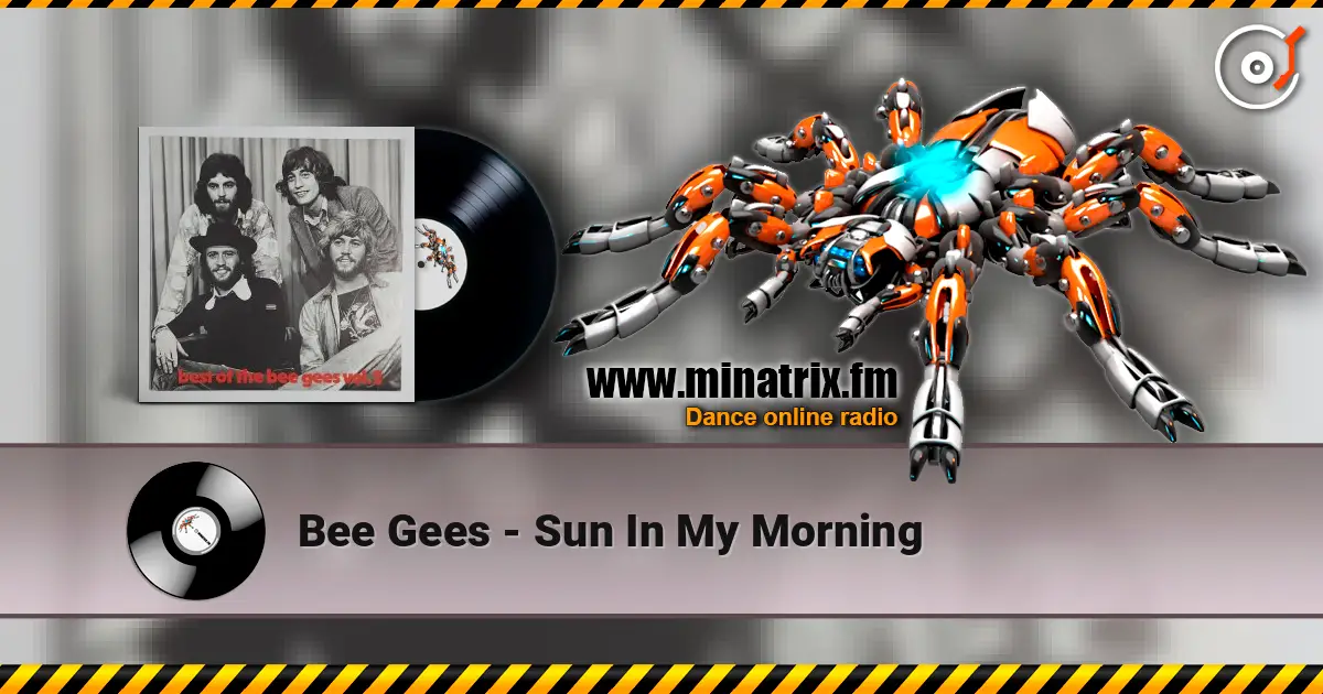 Bee Gees - Sun In My Morning слухати онлайн у високій якості | Minatrix.FM