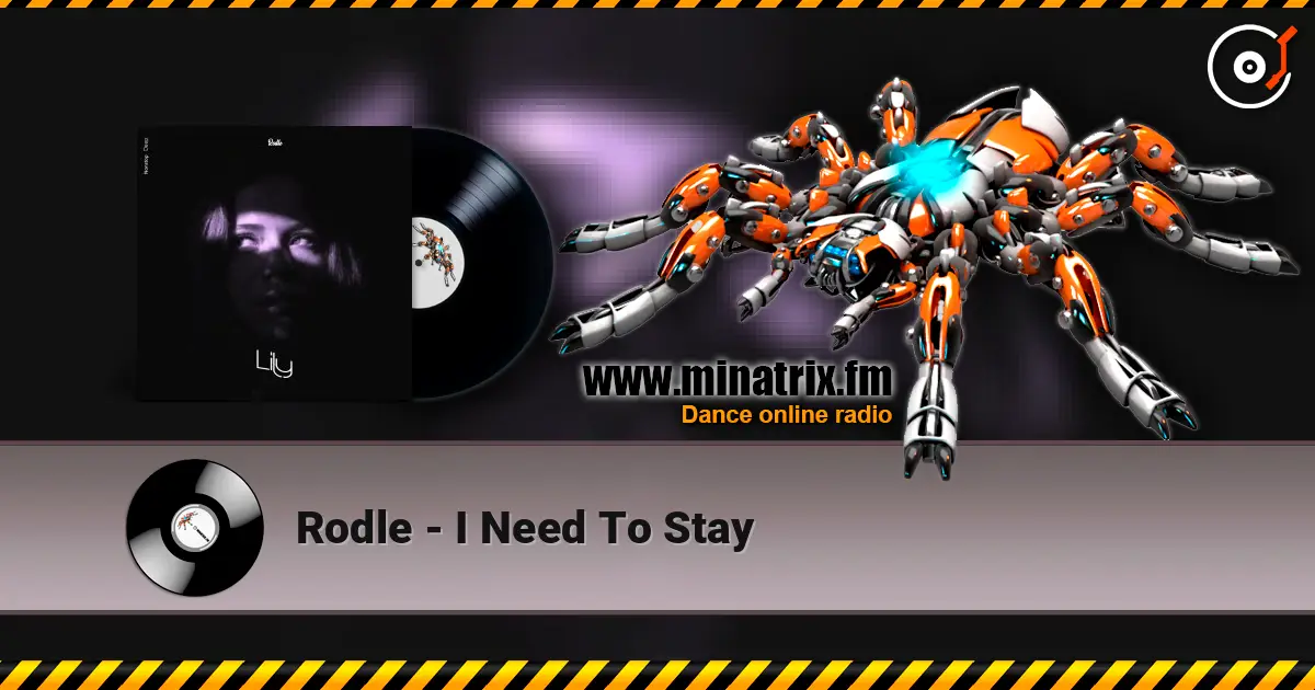 Rodle - I Need To Stay слухати онлайн у високій якості | Minatrix.FM
