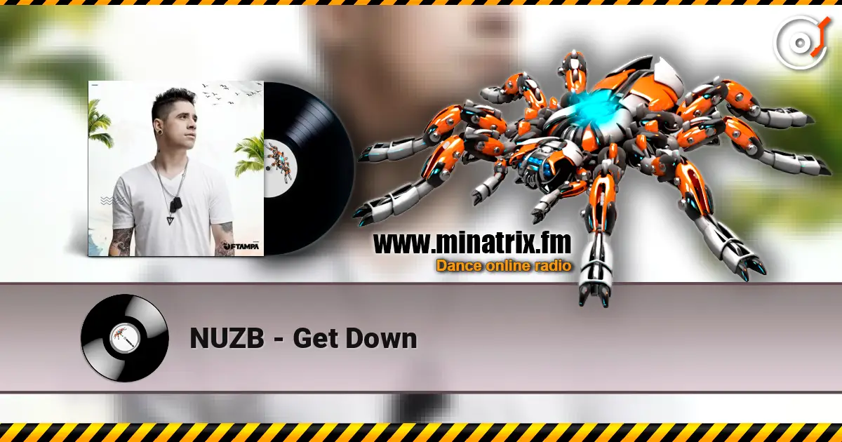 NUZB - Get Down listen online in high quality | Minatrix.FM