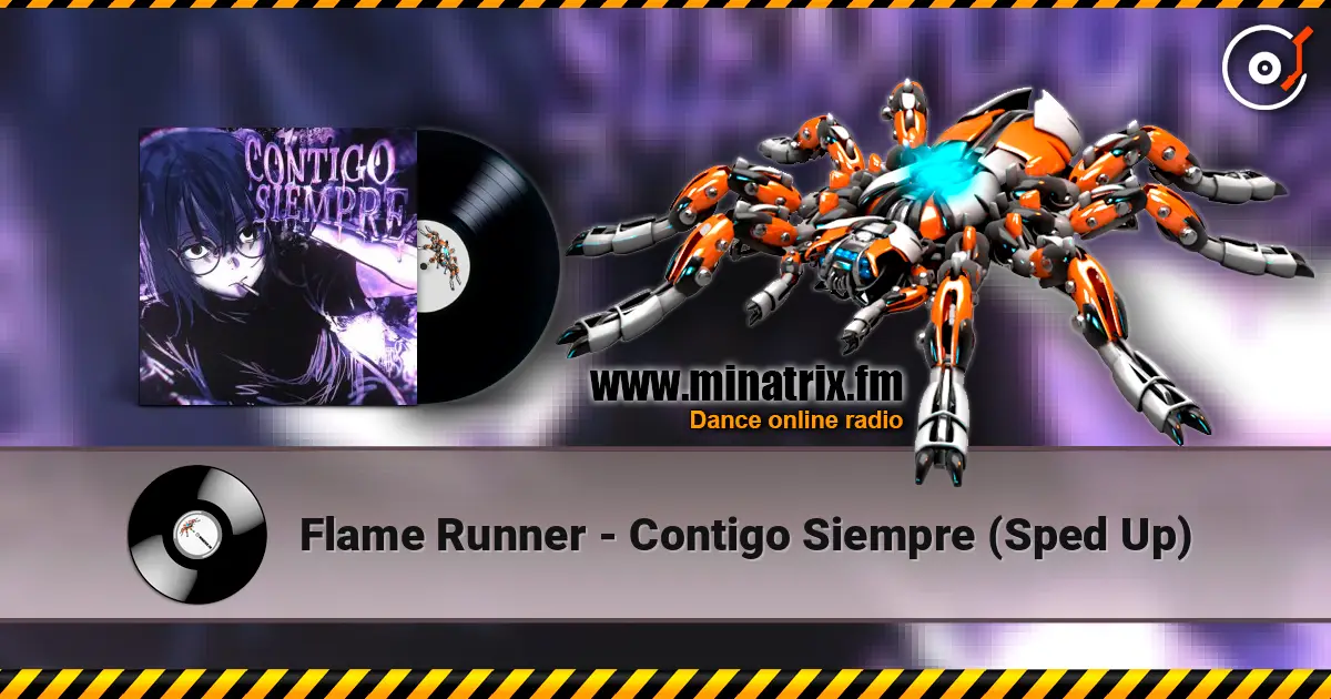 Flame Runner - Contigo Siempre (Sped Up) listen online in high quality | Minatrix.FM