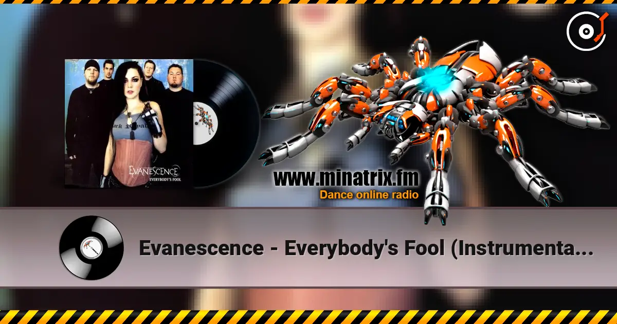 Evanescence - Everybody's Fool (Instrumental Version) listen online in high quality | Minatrix.FM