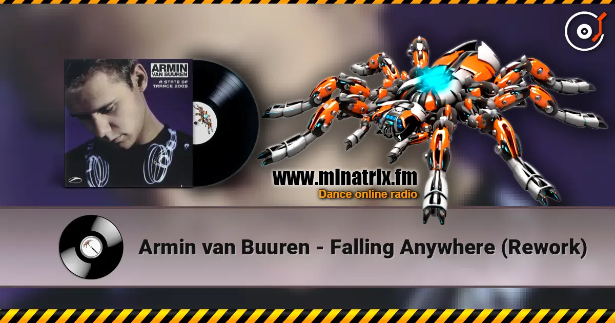 Armin van Buuren - Falling Anywhere (Rework) слухати онлайн у високій якості | Minatrix.FM