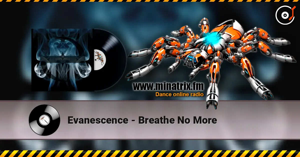 Evanescence - Breathe No More listen online in high quality | Minatrix.FM