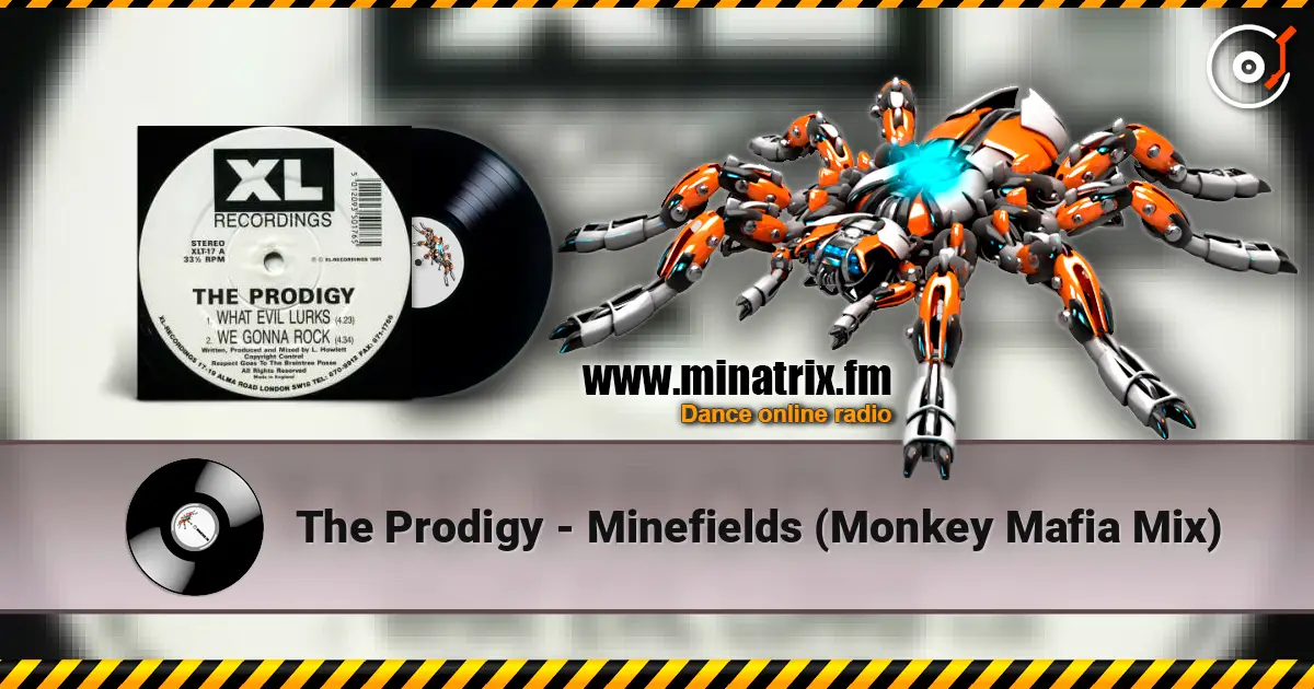 The Prodigy - Minefields (Monkey Mafia Mix) слухати онлайн у високій якості | Minatrix.FM