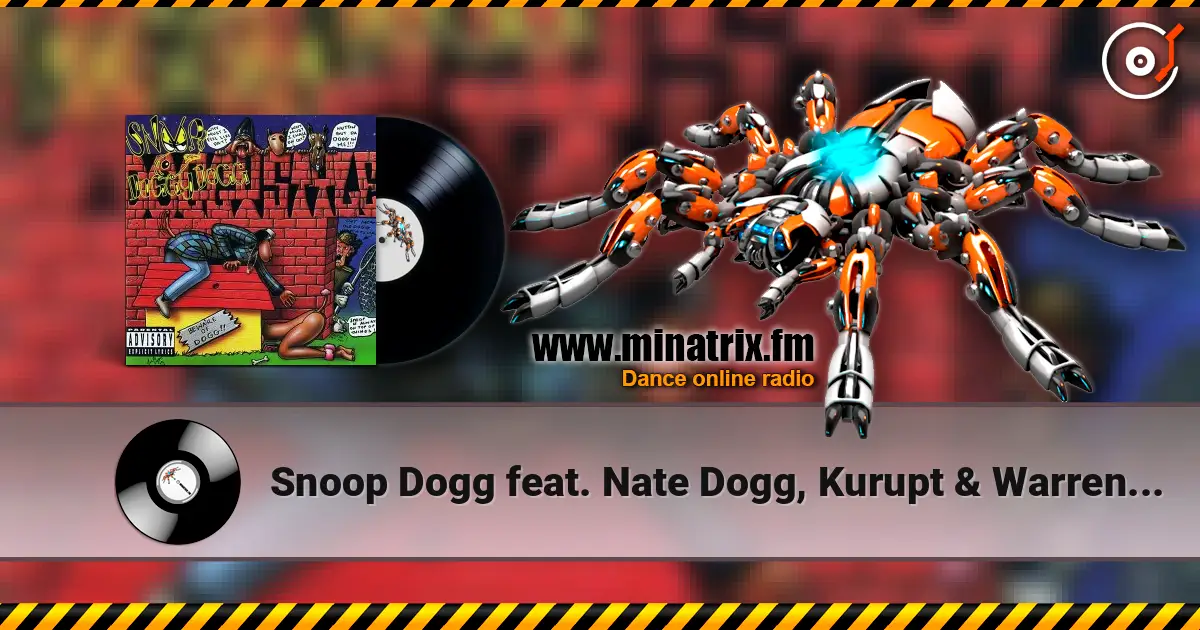 Snoop Dogg feat. Nate Dogg, Kurupt & Warren G - Ain't No Fun listen online in high quality | Minatrix.FM