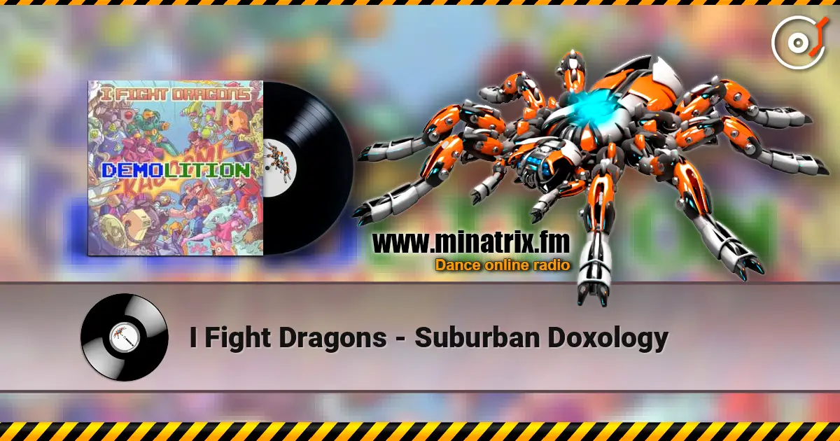 I Fight Dragons - Suburban Doxology слухати онлайн у високій якості | Minatrix.FM