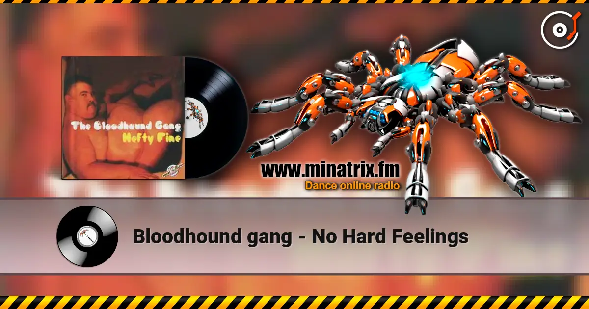 Bloodhound gang - No Hard Feelings слухати онлайн у високій якості | Minatrix.FM