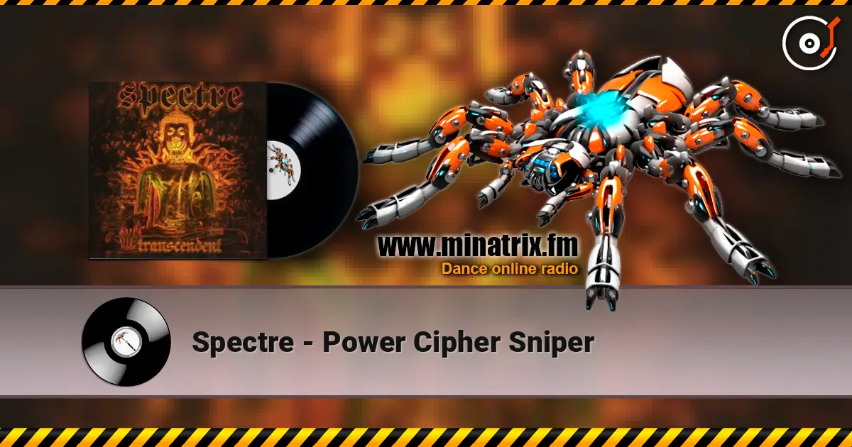 Spectre - Power Cipher Sniper listen online in high quality | Minatrix.FM