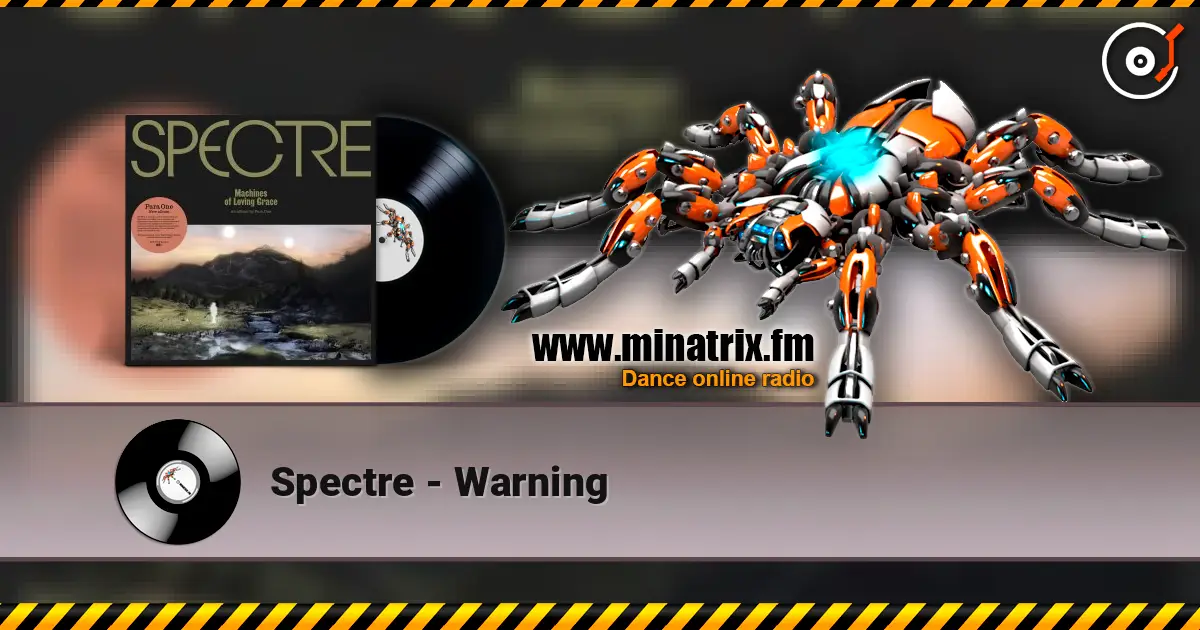 Spectre - Warning слухати онлайн у високій якості | Minatrix.FM