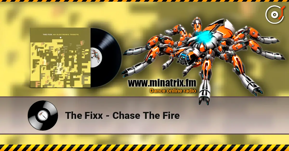 The Fixx - Chase The Fire listen online in high quality | Minatrix.FM