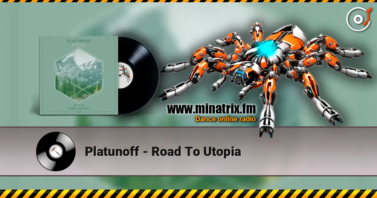 Platunoff - Road To Utopia listen online in high quality | Minatrix.FM