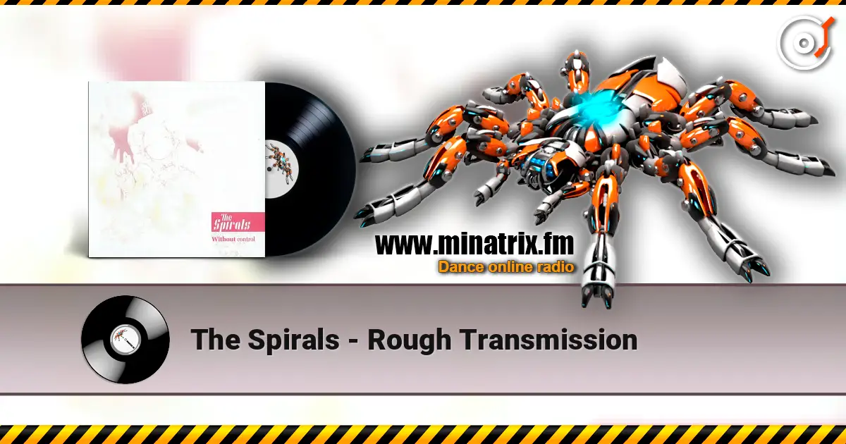 The Spirals - Rough Transmission listen online in high quality | Minatrix.FM