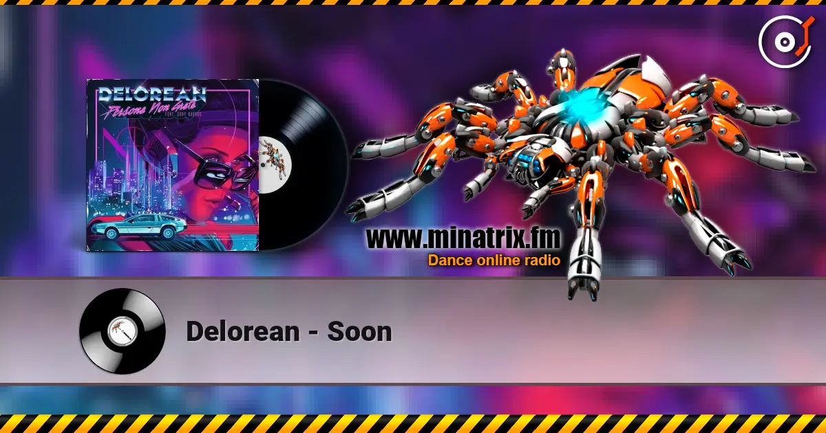 Delorean - Soon listen online in high quality | Minatrix.FM