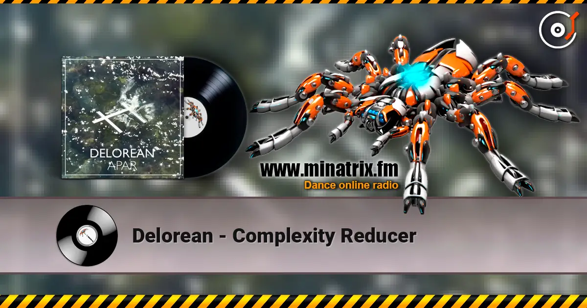 Delorean - Complexity Reducer слухати онлайн у високій якості | Minatrix.FM
