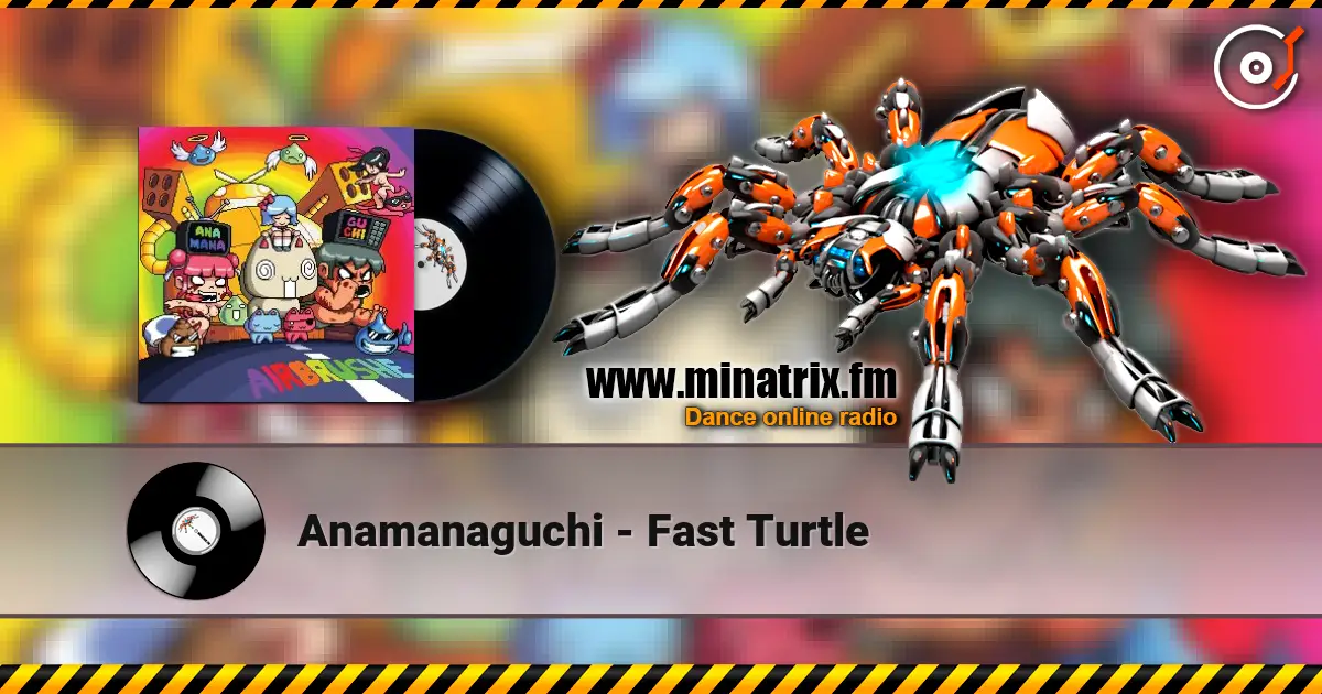 Anamanaguchi - Fast Turtle listen online in high quality | Minatrix.FM