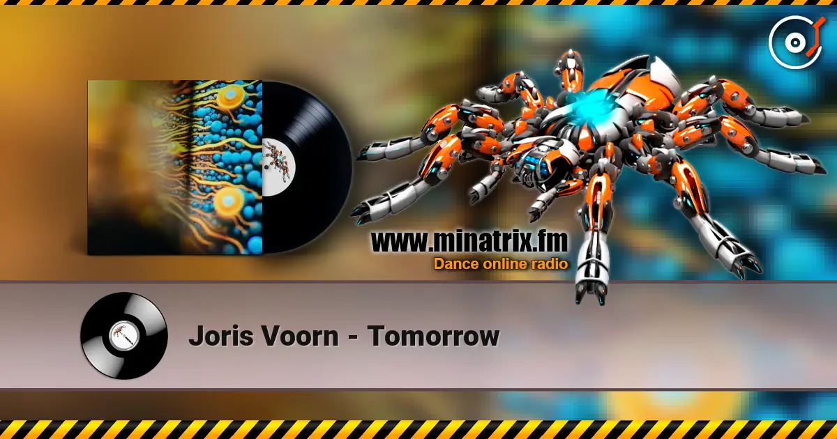 Joris Voorn - Tomorrow listen online in high quality | Minatrix.FM
