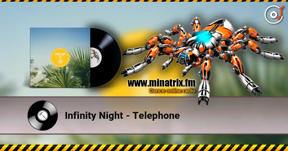 Infinity Night - Telephone listen online in high quality | Minatrix.FM