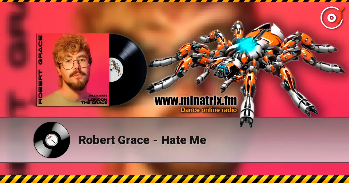 Robert Grace - Hate Me listen online in high quality | Minatrix.FM