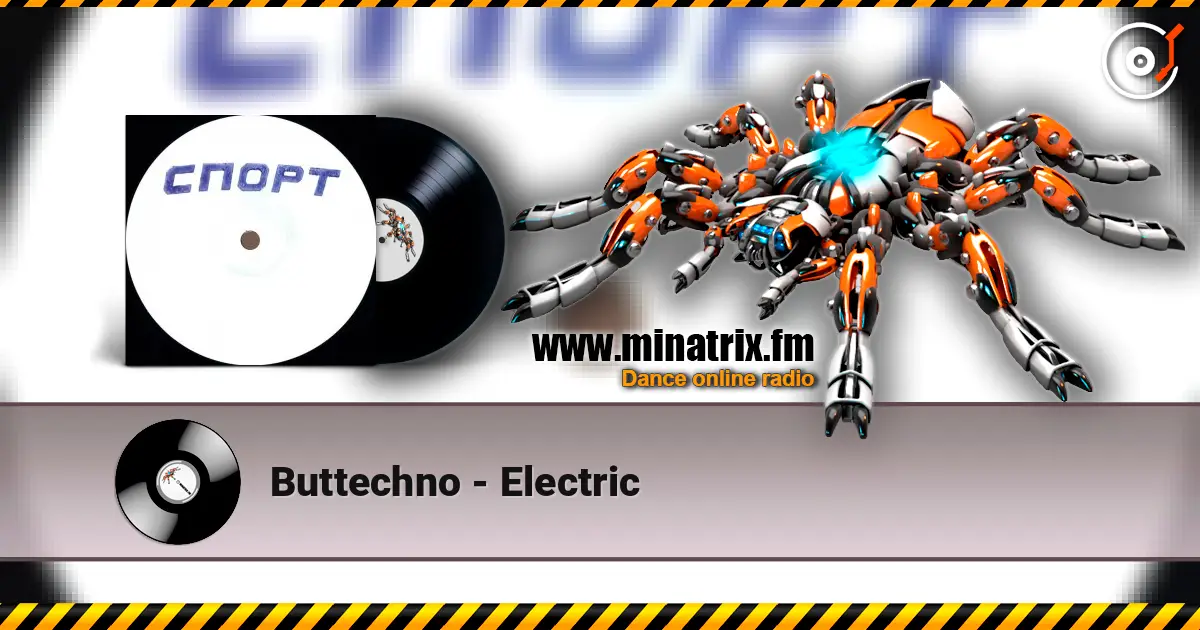 Buttechno - Electric listen online in high quality | Minatrix.FM