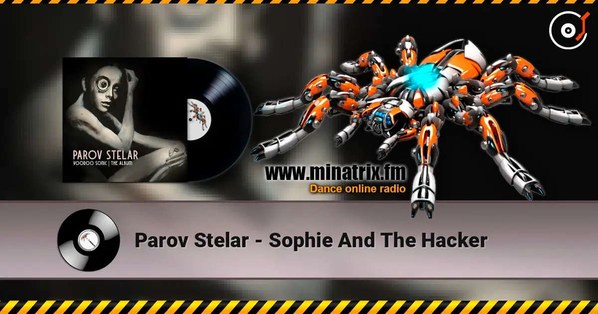 Parov Stelar - Sophie And The Hacker listen online in high quality | Minatrix.FM