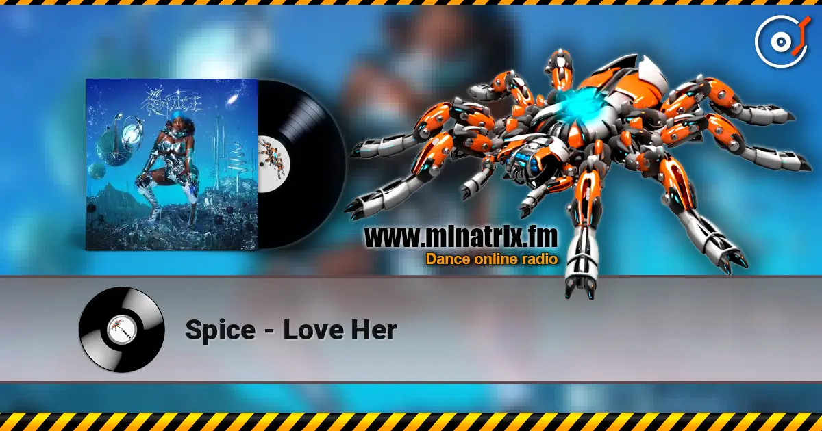 Spice - Love Her listen online in high quality | Minatrix.FM