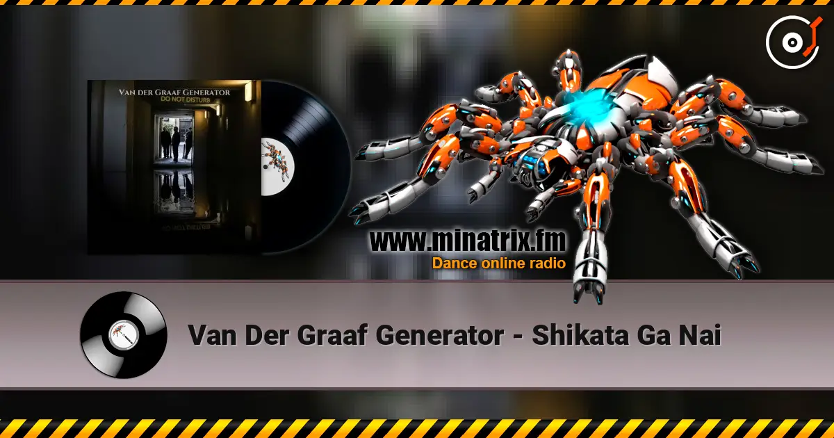 Van Der Graaf Generator - Shikata Ga Nai listen online in high quality | Minatrix.FM
