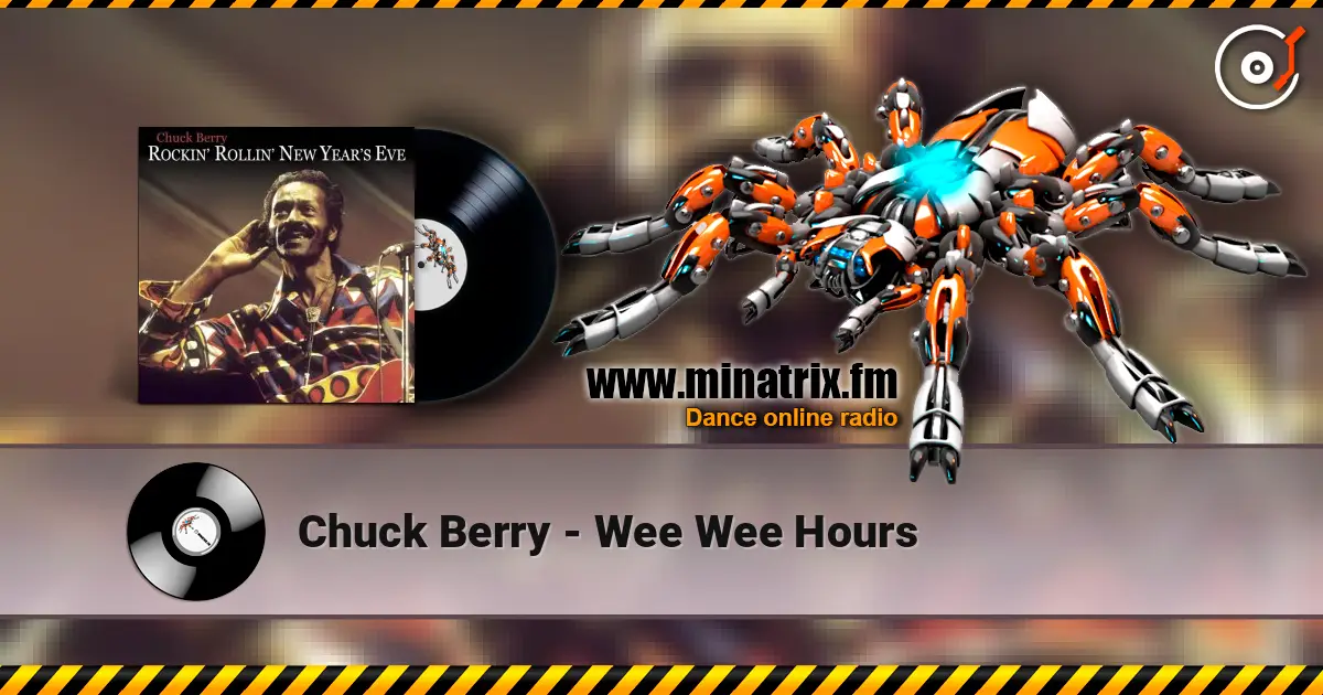 Chuck Berry - Wee Wee Hours listen online in high quality | Minatrix.FM